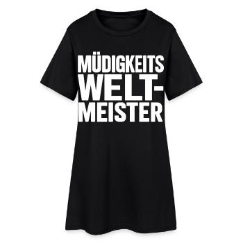Müdigkeitsweltmeister - Frauen T-Shirt-Kleid - Schwarz - Vorne