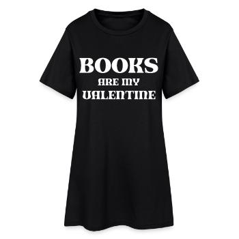 Books Are My Valentine - Frauen T-Shirt-Kleid - Schwarz - Vorne