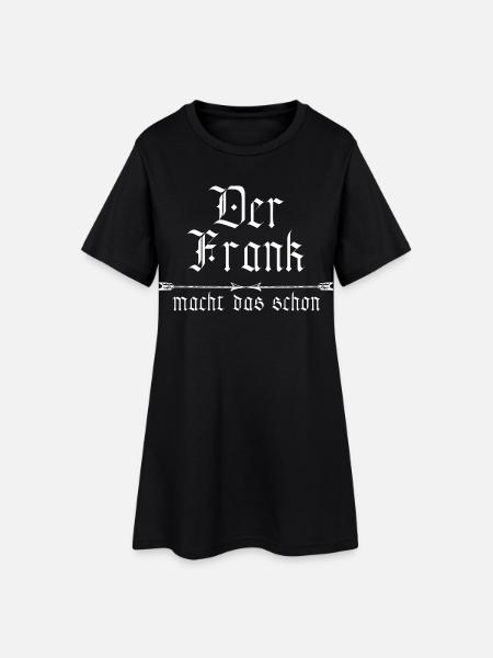 der Frank macht das schon - Frauen T-Shirt-Kleid - Schwarz