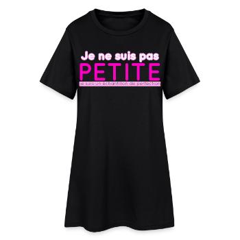 Je ne suis pas Petite Perfection - Robe T-shirt Femme - noir - Devant