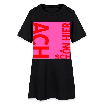 ACH SCHÖN HIER - WOHLBEFINDEN - Frauen T-Shirt-Kleid - Schwarz - Vorne