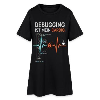Debugging is my cardio - computer nerd - Women’s T-Shirt Dress - black - Front
