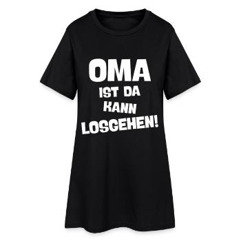 OMA IST DA KANN LOSGEHEN coole Großmutter spruch - Frauen T-Shirt-Kleid - Schwarz - Vorne