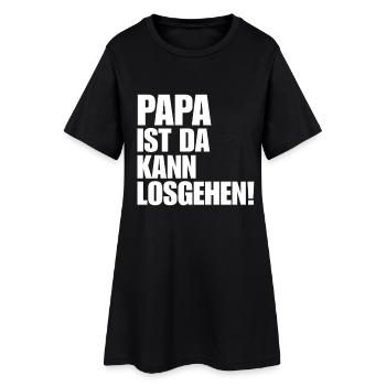 PAPA IST DA KANN LOSGEHEN cooler Vater - Frauen T-Shirt-Kleid - Schwarz - Vorne