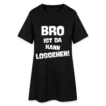 BRO IST DA KANN LOSGEHEN beste brüder Geschenkidee - Frauen T-Shirt-Kleid - Schwarz - Vorne
