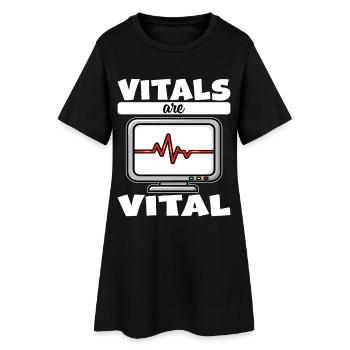 VITALS ARE VITAL - NURSE GIFT - Women’s T-Shirt Dress - black - Front