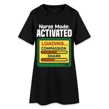 NURSE MODE ACTIVATED - NURSE GIFT - Women’s T-Shirt Dress - black - Front
