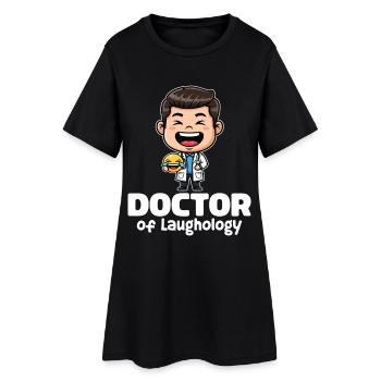 DOCTOR OF LAUGHOLOGY - DOCTOR GIFT - Women’s T-Shirt Dress - black - Front