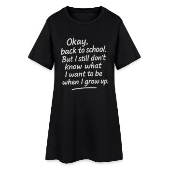 Back to School Funny Quote Design - Women’s T-Shirt Dress - black - Front