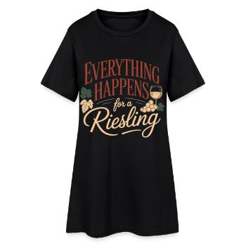Wein Weintrinker Everything Happens For A Riesling - Frauen T-Shirt-Kleid - Schwarz - Vorne