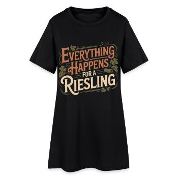 Wein Weintrinker Everything Happens For A Riesling - Frauen T-Shirt-Kleid - Schwarz - Vorne