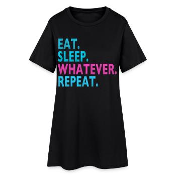 MANGER DORMIR QUOI QUE RÉPÉTER / Humour / Dictons stupides - Robe T-shirt Femme - noir - Devant