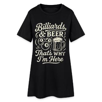 Billiards & Beer Thats why I'm here - Frauen T-Shirt-Kleid - Schwarz - Vorne