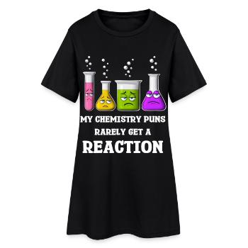 Mes jeux de mots sur la chimie suscitent rarement des réactions - Robe T-shirt Femme - noir - Devant