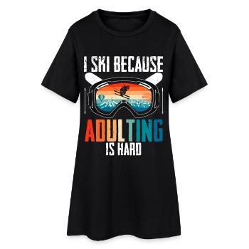 Ski Skifahrer Wintersport adulting is hard - Frauen T-Shirt-Kleid - Schwarz - Vorne