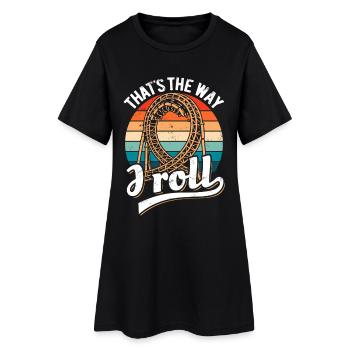 That's the way I roll - Achterbahn - Looping - Frauen T-Shirt-Kleid - Schwarz - Vorne