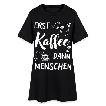 D’abord le café, puis les gens disent que c’est du café - Robe T-shirt Femme - noir - Devant