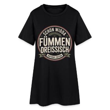 Already Widda Fümmen Dreissisch 50th birthday - Women’s T-Shirt Dress - black - Front