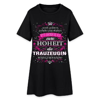 Eure Hoheit die Trauzeugin betritt den Raum - Frauen T-Shirt-Kleid - Schwarz - Vorne