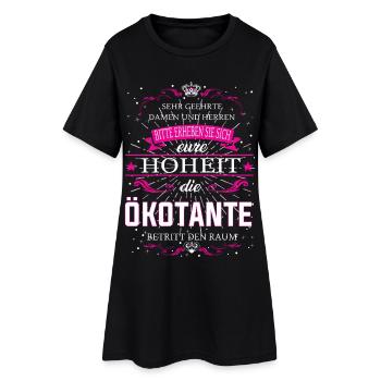 Eure Hoheit die Ökotante betritt den Raum - Frauen T-Shirt-Kleid - Schwarz - Vorne