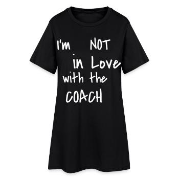 Not in Love With The Coach - Frauen T-Shirt-Kleid - Schwarz - Vorne