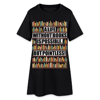 La vie sans livres – Possible mais inutile NEG 6C - Robe T-shirt Femme - noir - Devant