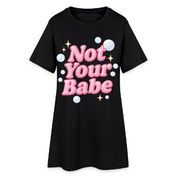 not your babe / y2k design - Frauen T-Shirt-Kleid - Schwarz - Vorne