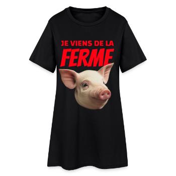 Je viens de la Ferme Tête de Cochon - Robe T-shirt Femme - noir - Devant