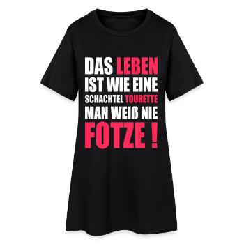 Das Leben ist wie Tourette Spruch - Frauen T-Shirt-Kleid - Schwarz - Vorne
