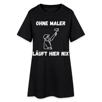 Painter T-Shirt – Nothing works here without painters - Women’s T-Shirt Dress - black - Front