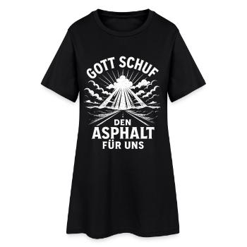 God created asphalt - Women’s T-Shirt Dress - black - Front