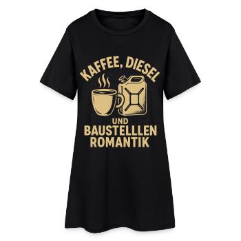 Kaffee, Diesel und Romantik am Bau - Frauen T-Shirt-Kleid - Schwarz - Vorne
