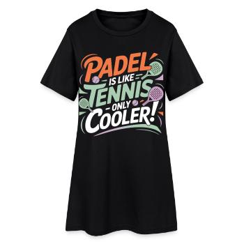 Padel ist wie Tennis nur cooler Spruch T-Shirt - Frauen T-Shirt-Kleid - Schwarz - Vorne