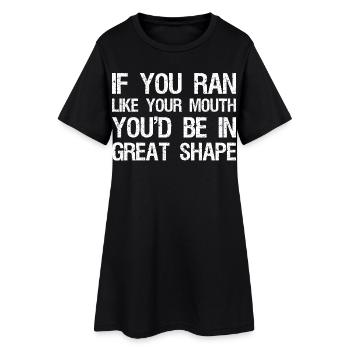 Si vous couriez comme votre bouche, vous seriez en pleine forme - Robe T-shirt Femme - noir - Devant