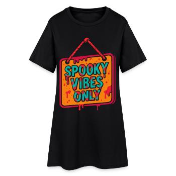 Spooky Vibes Only Halloween Costume Party - Women’s T-Shirt Dress - black - Front