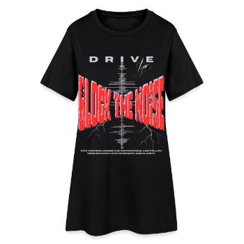 Bloquez le bruit - Focus & Drive - Robe T-shirt Femme - noir - Devant