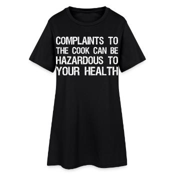 plaintes au cuisinier peuvent être dangereuses pour votre - Robe T-shirt Femme - noir - Devant
