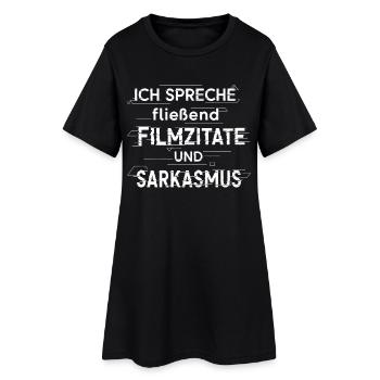 Ich spreche fließend Filmzitate und Sarkasmus - Frauen T-Shirt-Kleid - Schwarz - Vorne