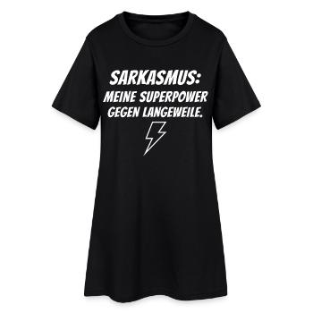 Sarkasmus Superkraft gegen Langeweile - Frauen T-Shirt-Kleid - Schwarz - Vorne