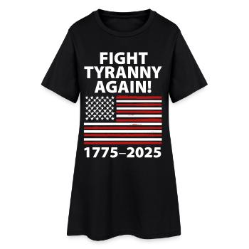 Kämpfe erneut gegen die Tyrannei 1775–2025 Flaggendesign - Frauen T-Shirt-Kleid - Schwarz - Vorne