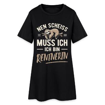 Nen Scheiss muss ich ich bin Rentnerin - 2025 - Frauen T-Shirt-Kleid - Schwarz - Vorne