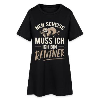 Nen Scheiss muss ich ich bin Rentner - Spruch - Frauen T-Shirt-Kleid - Schwarz - Vorne