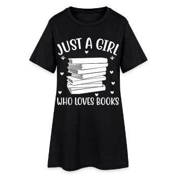 Just a girl who loves books - Women’s T-Shirt Dress - black - Front