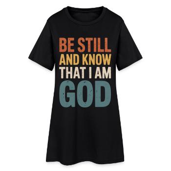 Restez tranquilles et sachez que je suis Dieu – Verset biblique - Robe T-shirt Femme - noir - Devant