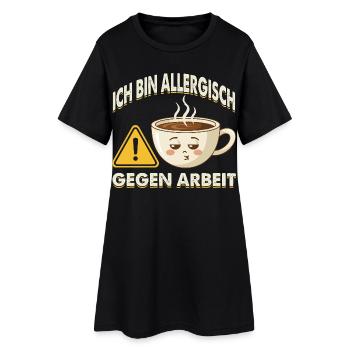 Allergisch Gegen Arbeit Kaffee - Frauen T-Shirt-Kleid - Schwarz - Vorne