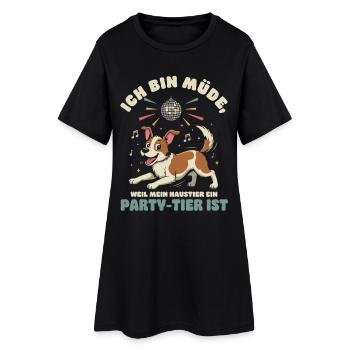 ich bin müde - Hundebesitzer Partyhund Hund  - Frauen T-Shirt-Kleid - Schwarz - Vorne