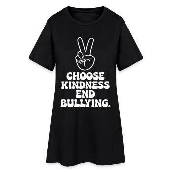 Wähle Freundlichkeit Beende Mobbing - Frauen T-Shirt-Kleid - Schwarz - Vorne