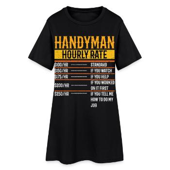 Bricoleur Taux horaire Humour Charpentier Homme à tout faire - Robe T-shirt Femme - noir - Devant