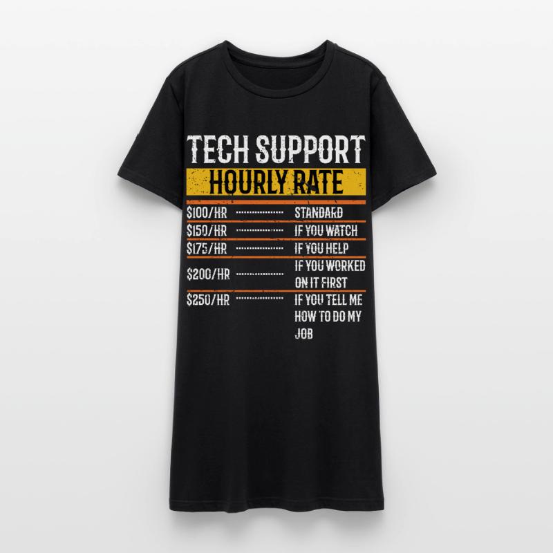 Tech Support Hourly Rate Programmer Technical Frauen T-Shirt-Kleid