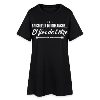 Bricoleur du dimanche… et fier de l’être - Robe T-shirt Femme - noir - Devant